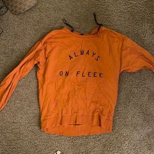 Always on fleek sweat shirt